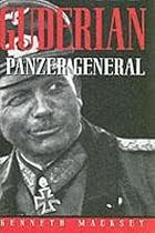 Guderian: Panzer General by Kenneth Macksey