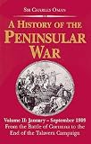 Oman, Charles: History of the Peninsular War, January to September 1809: From the Battle of Corunna to the End of the Talavera Campaign -- Greenhill Military Paperbacks