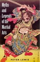 Myths and Legends of the Martial Arts by&hellip;