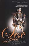 Cawthorne, Nigel: Sex Lives of the Kings and Queens of England Cawthorne, Nigel: Sex Lives of the Kings and Queens of England