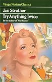 Struther, Jan: Try Anything Twice Struther, Jan: Try Anything Twice