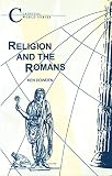 Dowden, K.: Religion & the Romans Dowden, K.: Religion & the Romans