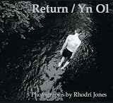 Jones, Rhodri: Return / Yn Ol Jones, Rhodri: Return / Yn Ol