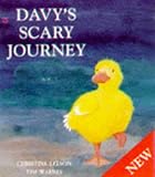 Leeson, Christine: Davy's Scary Journey Leeson, Christine: Davy's Scary Journey