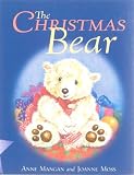 Mangan, Anne: The Christmas Bear