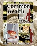 Morgan, Jessica: Common Wealth Morgan, Jessica: Common Wealth