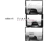 Frank, Robert: Storylines Frank, Robert: Storylines