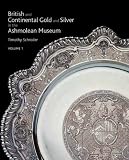 Curators at the Ashmolean: Silver at the Ashmolean: The History of the Collection