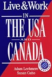 Catto, Susan: Live & Work in the USA and Canada Catto, Susan: Live & Work in the USA and Canada