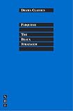 Farquhar: The Beaux Stratagem Farquhar: The Beaux Stratagem