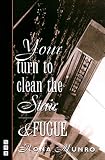 Munro, Rona: Your Turn to Clean the Stair & Fugue: & Fugue