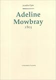Opie, Amelia Alderson: Adeline Mowbray