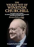 Enright, Dominique: The Wicked Wit of Winston Churchill Enright, Dominique: The Wicked Wit of Winston Churchill