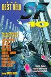 Gardner Dozois: The Best New Science Fiction: 10th Annual Collection
