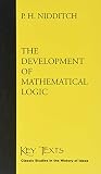 Nidditch, P. H.: The Development of Mathematical Logic Nidditch, P. H.: The Development of Mathematical Logic