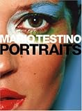 Testino, Mario: Mario Testino Portraits Testino, Mario: Mario Testino Portraits