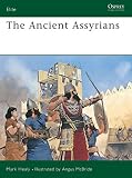 Healy, Mark: The Ancient Assyrians Healy, Mark: The Ancient Assyrians