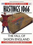 Gravett, Christopher: Hastings 1066: The Fall of Saxon England Gravett, Christopher: Hastings 1066: The Fall of Saxon England