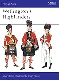 Reid, Stuart: Wellington's Highlanders Reid, Stuart: Wellington's Highlanders
