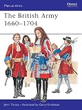 Tincey, John: The British Army 1660-1704