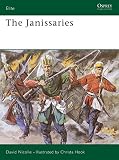 Nicolle, David: The Janissaries
