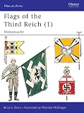 Davis, Brian L.: Flags of the Third Reich: Wehrmacht Davis, Brian L.: Flags of the Third Reich: Wehrmacht