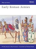 Sekunda, Nick: Early Roman Armies Sekunda, Nick: Early Roman Armies