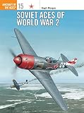 Morgan, Hugh: Soviet Aces of World War II