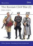 Khvostov, Mikhail: The Russian Civil War (2): White Armies Khvostov, Mikhail: The Russian Civil War (2): White Armies