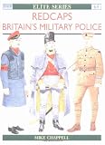 Chappell, Mike: Redcaps : Britain's Military Police