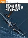 Scutts, Jerry: German Night Fighter Aces of World War 2