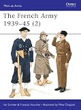 Sumner, Ian: The French Army 1939-45 (2)