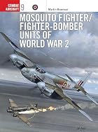Mosquito Fighter/Fighter-Bomber Units of&hellip;