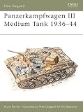 Perrett, Bryan: Panzerkampfwagen III Medium Tank 1936-1944