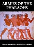 Healy, Mark: Armies of the Pharaohs