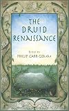 Carr-Gomm, Philip: The Druid Renaissance: The Voice of Druidry Today Carr-Gomm, Philip: The Druid Renaissance: The Voice of Druidry Today
