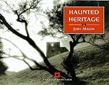 Mason, John: Haunted Heritage Mason, John: Haunted Heritage