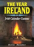Danaher, Kevin: The Year in Ireland Danaher, Kevin: The Year in Ireland