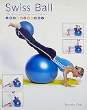 Davis, Marcus: Swiss Ball: For Strength, Tone and Posture