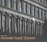 Stamp, Gavin: Alexander 'Greek' Thomson Stamp, Gavin: Alexander 'Greek' Thomson