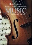 Wilson, Clive: The Kingfisher Young People's Book of Music Wilson, Clive: The Kingfisher Young People's Book of Music
