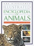 Chinery, Michael: The Kingfisher Illustrated Encyclopedia of Animals Chinery, Michael: The Kingfisher Illustrated Encyclopedia of Animals