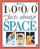 Beasant, Pam: 1000 Facts About Space Beasant, Pam: 1000 Facts About Space