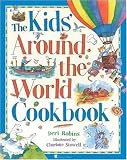 Robins, Deri: The Kids' Around the World Cookbook Robins, Deri: The Kids' Around the World Cookbook