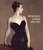 Adler, Kathleen: Americans in Paris, 1860-1900 Adler, Kathleen: Americans in Paris, 1860-1900