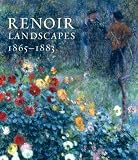 Bailey, Colin B.: Renoir Landscapes: 1865-1883
