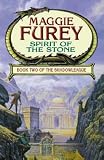 Furey, Maggie: Spirit of the Stone