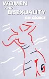 George, Sue: Women and Bisexuality