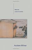 Milner, Andrew: Literature, Culture, and Society Milner, Andrew: Literature, Culture, and Society