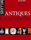 Miller, Judith: Miller's Antiques Encyclopedia